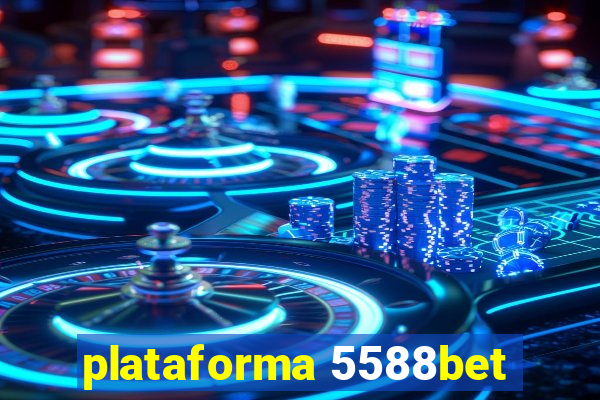 plataforma 5588bet